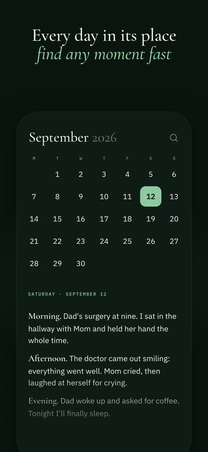 Every day in its place — find any moment fast