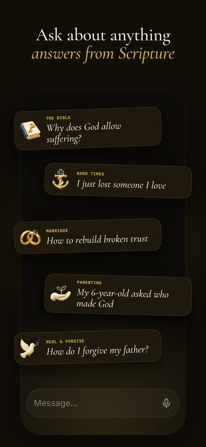 Ask about anything — answers from Scripture